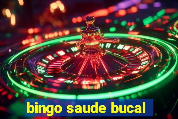 bingo saude bucal